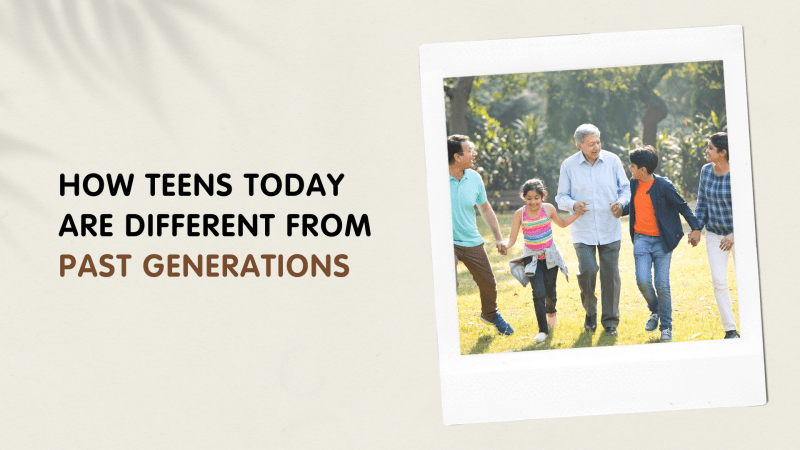 How Teens Today Are Different from Past Generations