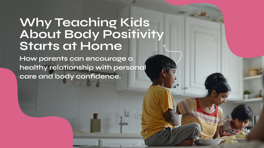 Why Teaching Kids About Body Positivity Starts at Home