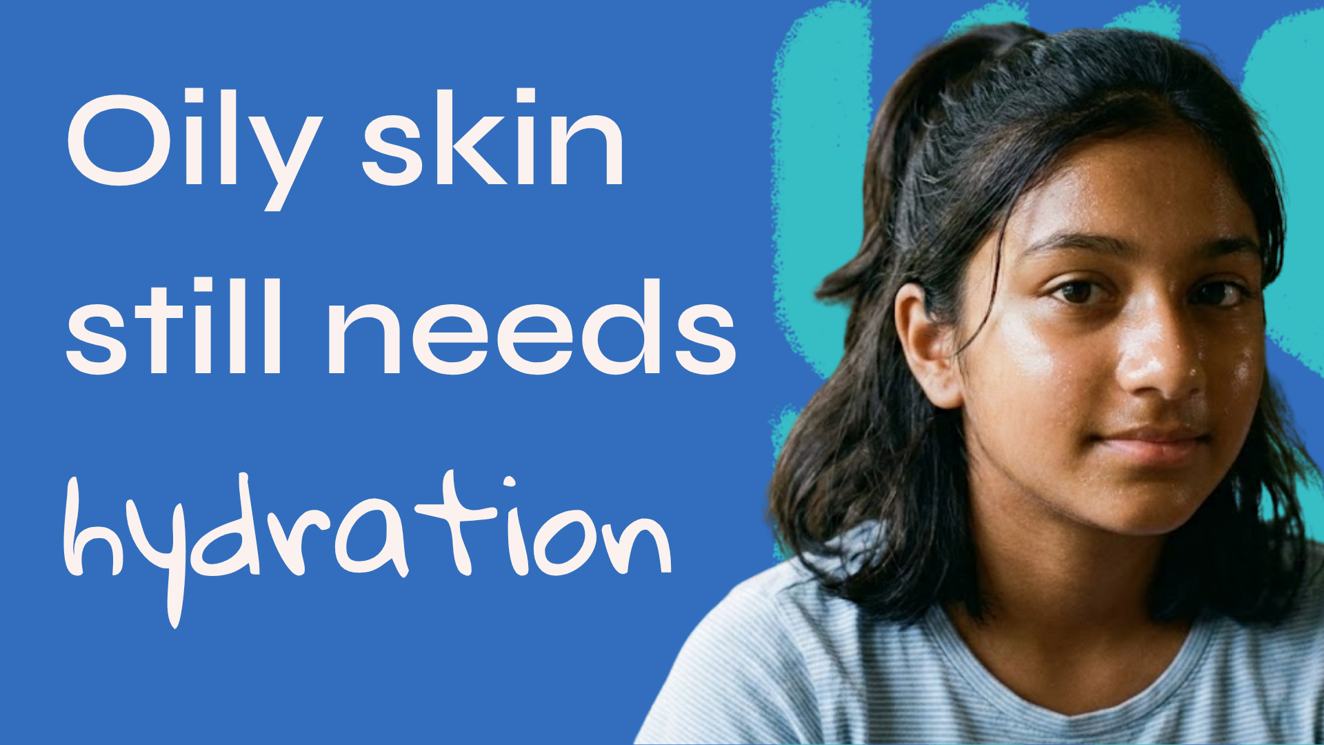 Stop Skipping Moisturizer: Oily Skin Needs Hydration Too