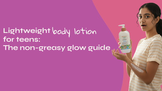 Lightweight Body Lotion for Teens: The Non-Greasy Glow Guide