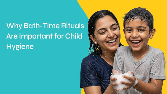 Why Bath-Time Rituals Are Important for Child Hygiene