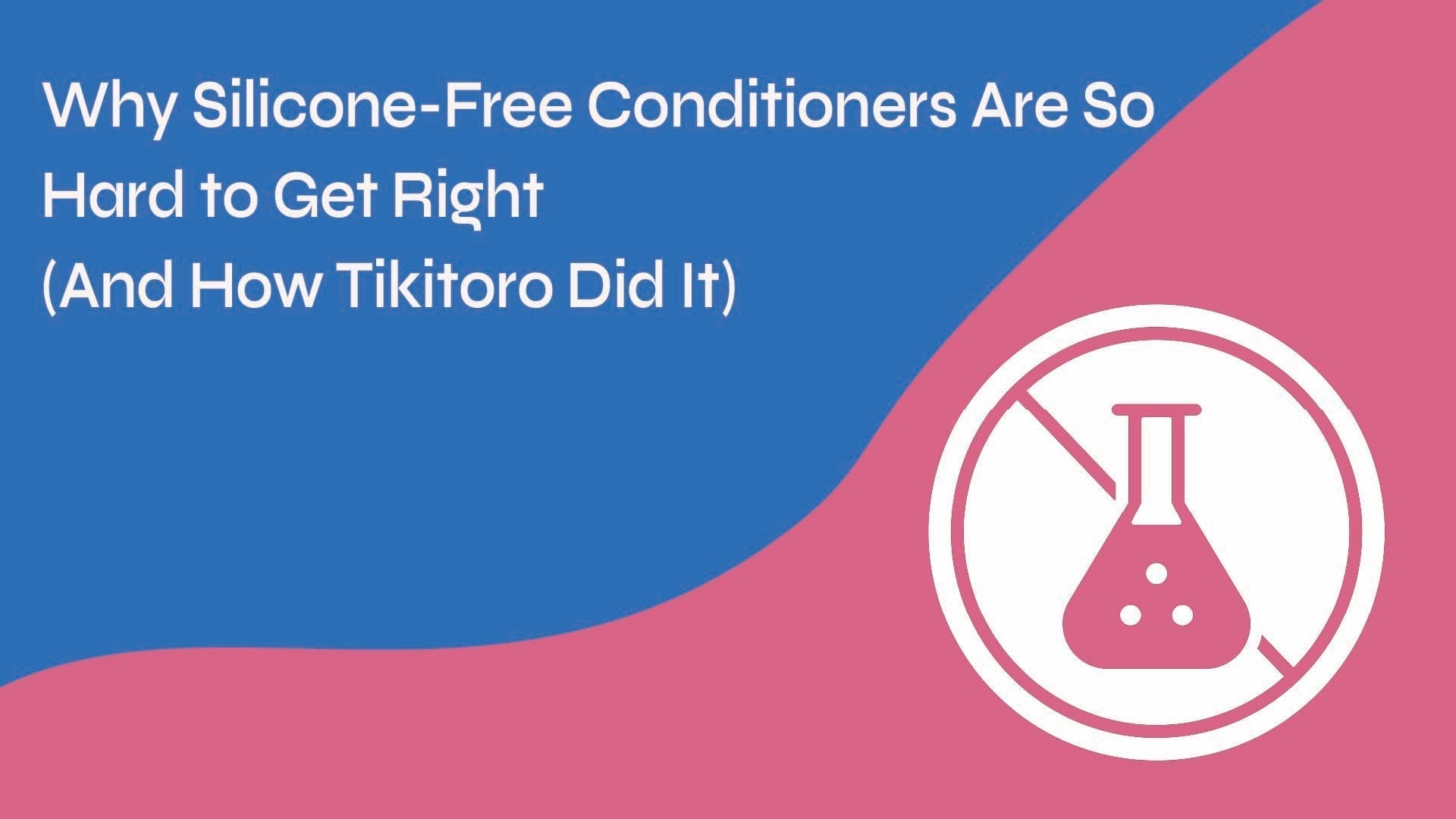 Why Silicone-Free Conditioners Are So Hard to Get Right