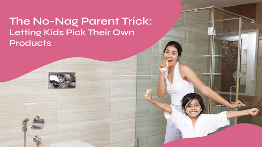 The No-Nag Parent Trick: Letting Kids Pick Their Own Products