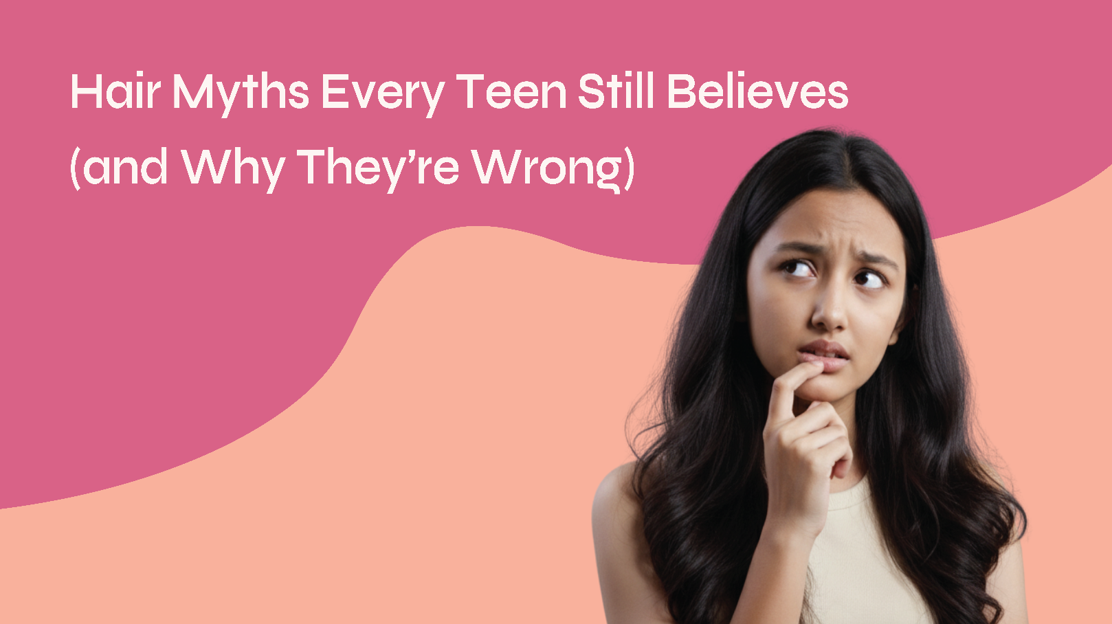 Hair Myths Every Teen Still Believes (and Why They’re Wrong)