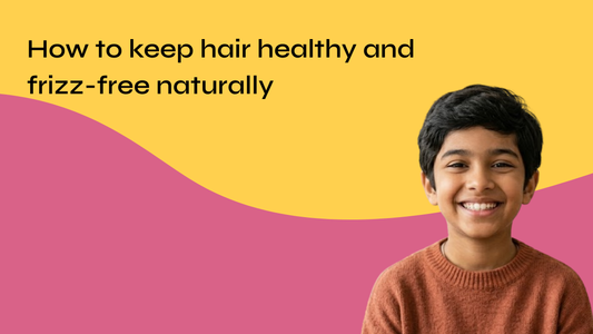 How to Keep Hair Healthy and Frizz-Free Naturally
